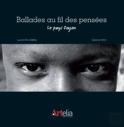 Bertrand.pt - Ballades Au Fil Des Pensées ; Le Pays Dogon