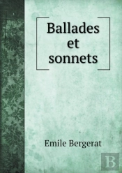 Ballades Et Sonnets