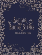 Ballads And Bedtime Stories