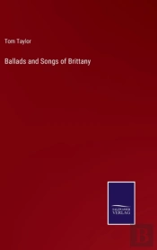 Ballads And Songs Of Brittany