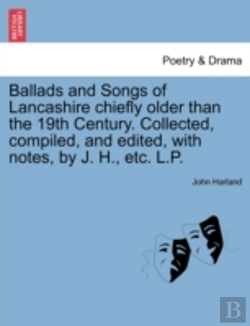 Bertrand.pt - Ballads And Songs Of Lancashire Chiefly