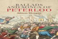 Ballads And Songs Of Peterloo