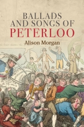 Ballads And Songs Of Peterloo