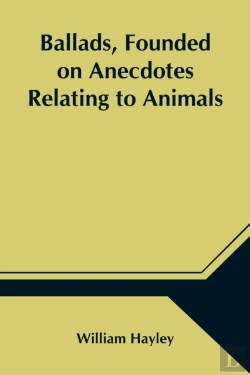 Bertrand.pt - Ballads, Founded On Anecdotes Relating To Animals