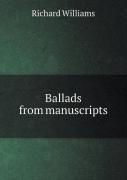 Ballads From Manuscripts