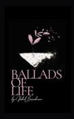 Ballads Of Life