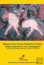 Ballads Of The North, Medieval To Modern