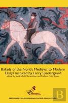 Ballads Of The North, Medieval To Modern