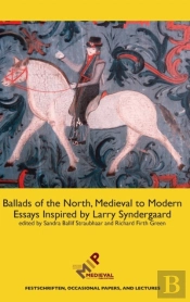 Ballads Of The North, Medieval To Modern
