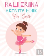 Ballerina Activity Book For Girls