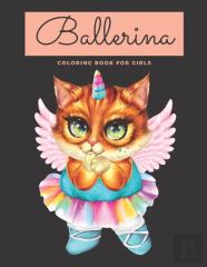 Ballerina Coloring Book For Girls
