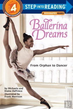 Bertrand.pt - Ballerina Dreams: From Orphan To Dancer (Step Into Reading, Step 4)