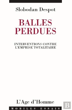 Bertrand.pt - Balles Perdues ; Interventions Contre L'Emprise Totalitaire