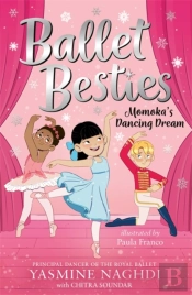 Ballet Besties: Momoka'S Dancing Dream