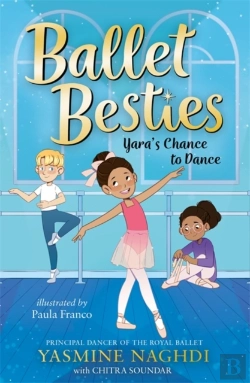 Bertrand.pt - Ballet Besties: Yara'S Chance To Dance