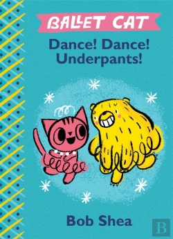 Bertrand.pt - Ballet Cat: Dance! Dance! Underpants!