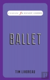 Ballet (Classic Fm Handy Guides)