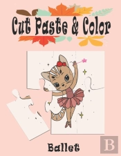 Ballet Cut Paste And Color