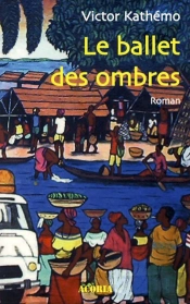 Ballet Des Ombres