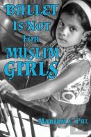 Ballet Is Not For Muslim Girls