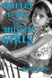 Ballet Is Not For Muslim Girls