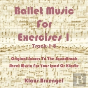 Ballet Music For Exercises 1, Track 1-8