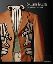 Ballets Russe The Art Of Costume /Anglais