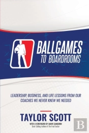 Ballgames To Boardrooms