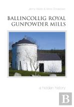 Ballincollig Royal Gunpowder Mills