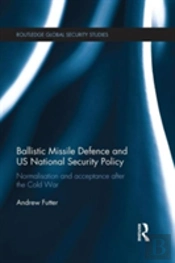 Ballistic Missile Defence And Us National Security Policy