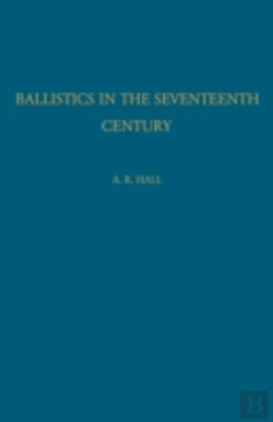 Bertrand.pt - Ballistics In The Seventeenth Century