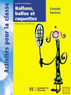Bertrand.pt - Ballons, Balles Et Raquettes En Grande Section