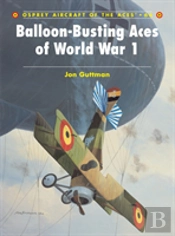 Balloon-Busting Aces Of World War 1