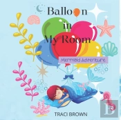 Balloon In My Room
