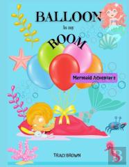 Balloon In My Room