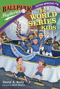 Bertrand.pt - Ballpark Mysteries Super Special #4: The World Series Kids