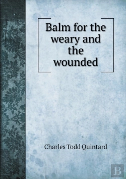 Bertrand.pt - Balm For The Weary And The Wounded
