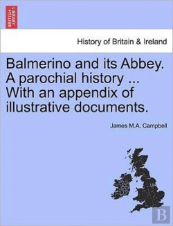 Bertrand.pt - Balmerino And Its Abbey. A Parochial His