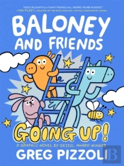 Baloney And Friends: Going Up!