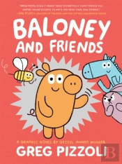 Baloney And Friends