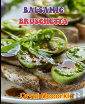 Balsamic Bruschetta