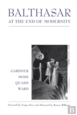 Bertrand.pt - Balthasar At The End Of Modernity