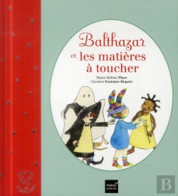 Bertrand.pt - Balthazar Et Les Matières À Toucher