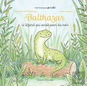 Balthazar : Le Lézard Qui Avait Peur Du Noir