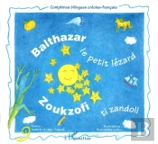 Balthazar, Le Petit Lézard : Zoukzofi Tizandoli