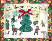 Balthazar Prépare Noël