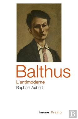 Bertrand.pt - Balthus ; L'Antimoderne