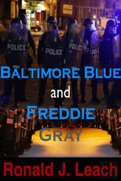Baltimore Blue And Freddie Gray