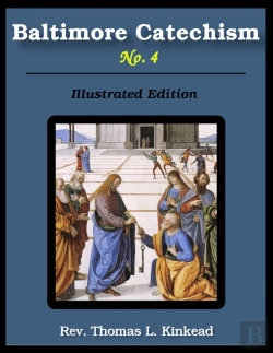 Bertrand.pt - Baltimore Catechism No. 4