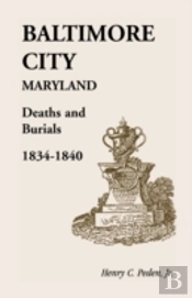 Baltimore City (Maryland) Deaths And Bur